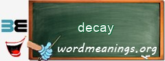 WordMeaning blackboard for decay